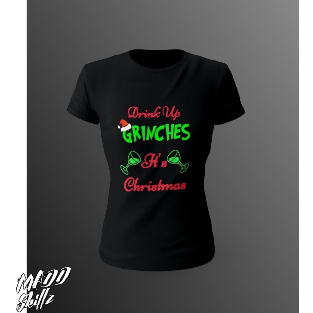 Drink Up GRINCHES Plus Size Tee